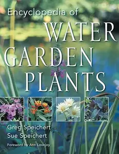 Encyclopedia of Water Garden Plants (Repost)