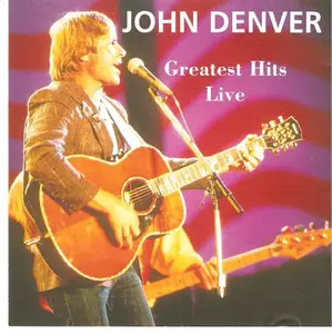 John Denver - Greatest Hits Live (1995)