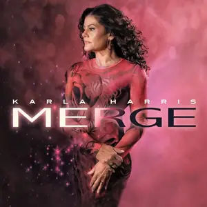 Karla Harris - Merge (2025)