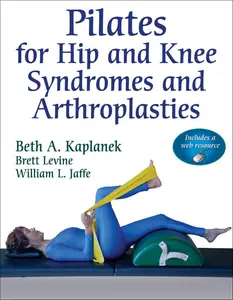 Pilates for Hip and Knee Syndromes and Arthroplasties