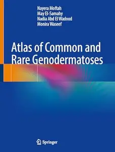 Atlas of Common and Rare Genodermatoses