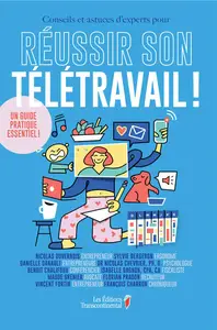 Collectif, "Réussir son télétravail !"