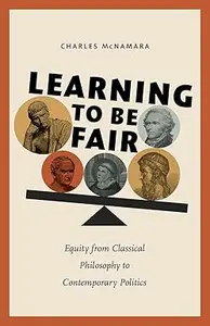 Learning to Be Fair: Equity from Classical Philosophy to Contemporary Politics