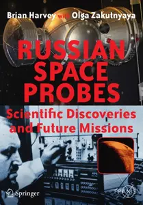 Russian Space Probes: Scientific Discoveries and Future Missions (Repost)