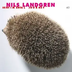 Nils Landgren - Sentimental Journey (2002)