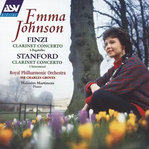 Emma Johnson, Charles Groves, Royal Philharmonic Orchestra - Finzi & Stanford: Clarinet Concertos (1992)