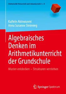 Algebraisches Denken im Arithmetikunterricht der Grundschule