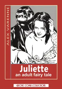 Juliette, An Adult Fairy Tale