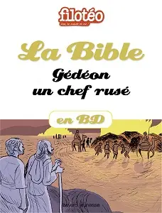 La Bible En BD - Gédéon Un Chef Rusé