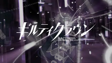 Guilty Crown S01E11 Resonance