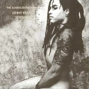 Lenny Kravitz – The Always Entertaining Lenny Kravitz Sideshow (1995)