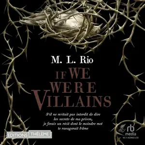 M.L. Rio, "If we were villains"