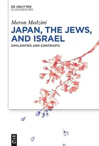 Japan, the Jews and Israel: Similarities and Contrasts