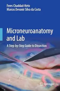 Microneuroanatomy and Lab: A Step-by-Step Guide to Dissection