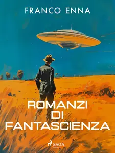 Franco Enna - Romanzi di fantascienza