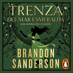 Trenza del mar Esmeralda [Tress of the Emerald Sea]: Una novela del Cosmere