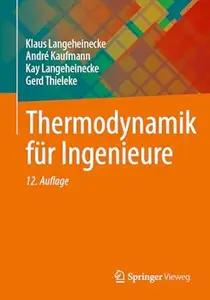 Thermodynamik für Ingenieure, 12.Auflage