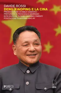 Davide Rossi - Deng Xiaoping e la Cina