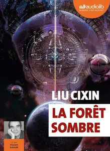 Liu Cixin, "La forêt sombre"