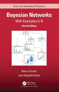 Bayesian Networks (Chapman & Hall/CRC Texts in Statistical Science)