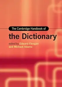 The Cambridge Handbook of the Dictionary