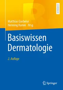 Basiswissen Dermatologie, 2. Auflage