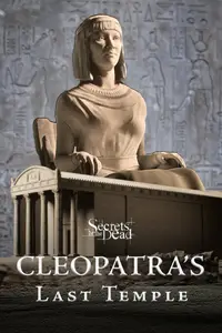 PBS - Secrets of the Dead: Cleopatra's Last Temple (2025)