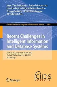 Recent Challenges in Intelligent Information and Database Systems: 15th Asian Conference, ACIIDS 2023, Phuket, Thailand,