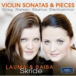 Baiba Skride & Lauma Skride - Violin Sonatas & Pieces (2016) [Official Digital Download 24/48]