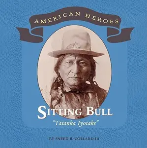 Sitting Bull (American Heroes)