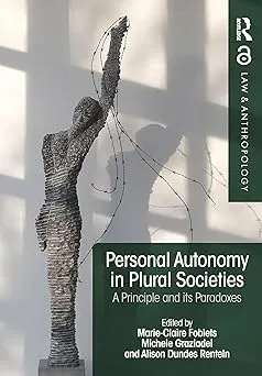 Personal Autonomy in Plural Societies: A Principle and its Paradoxes