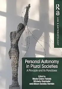 Personal Autonomy in Plural Societies: A Principle and its Paradoxes