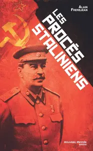 Alain Frèrejean, "Les procès staliniens"