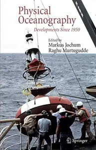 Physical Oceanography: Developments Since 1950