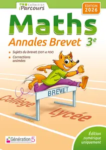 Collectif, "iParcours Maths 3e - Annales Brevet numérique"