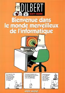 Dilbert - Tome 2 - Bienvenue Dans Le Monde Merveilleux De L'informatique