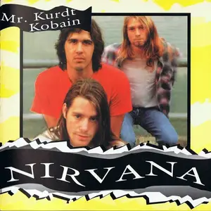 Nirvana - Mr. Kurdt Kobain (1996)