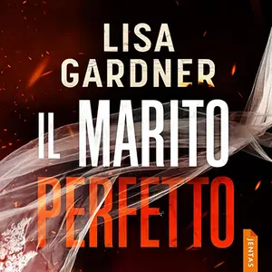 «Il marito perfetto: Quincy e Rainie, Libro 1» by Lisa Gardner