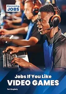 Jobs If You Like Video Games