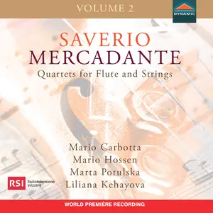 Mario Carbotta - Mercadante- Quartets for Flute & Strings, Vol. 2 (2025) [Official Digital Download 24/96]