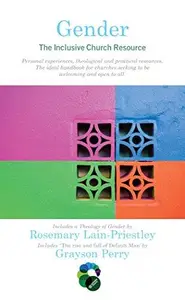 Gender : The Inclusive Church Resource
