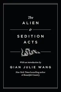 The Alien and Sedition Acts