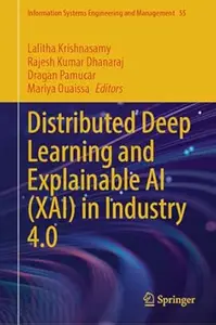 Distributed Deep Learning and Explainable AI (XAI) in Industry 4.0