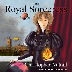 «The Royal Sorceress» by Christopher Nuttall