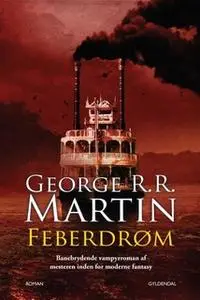 «Feberdrøm» by George R.R. Martin