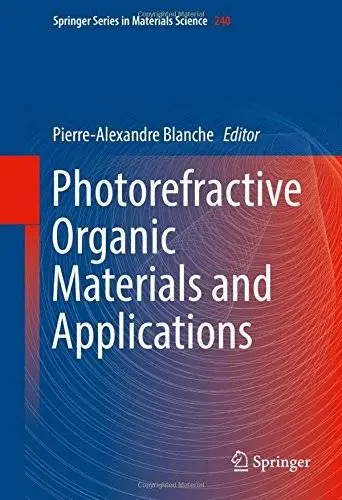 Photorefractive Organic Materials and Applications