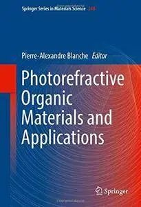 Photorefractive Organic Materials and Applications