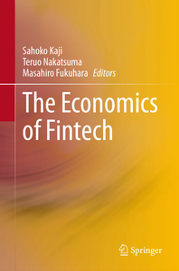 The Economics of Fintech