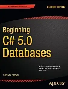 Beginning C# 5.0 Databases, 2nd edition