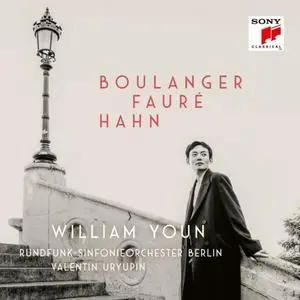 William Youn - Boulanger, Fauré, Hahn (2024)